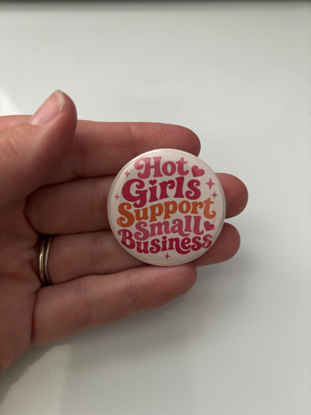 Hot Girls Support Small Business 1.5-inch Button