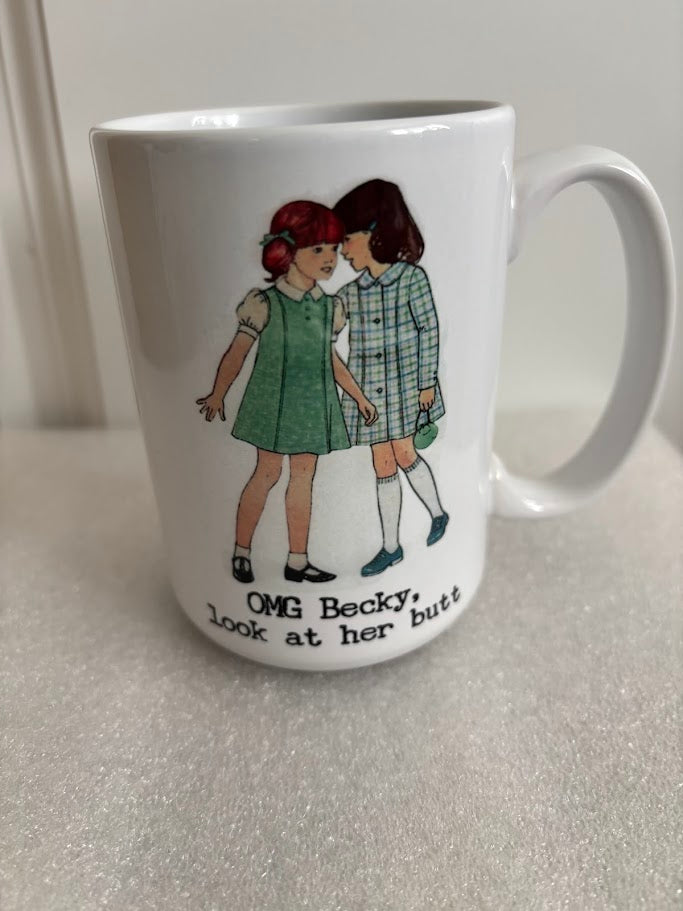 OMG Becky, Look at Her Butt 15-ounce Ceramic Mug