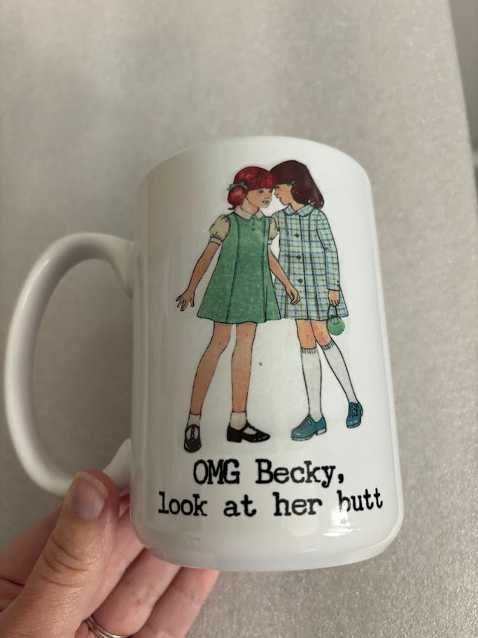OMG Becky, Look at Her Butt 15-ounce Ceramic Mug