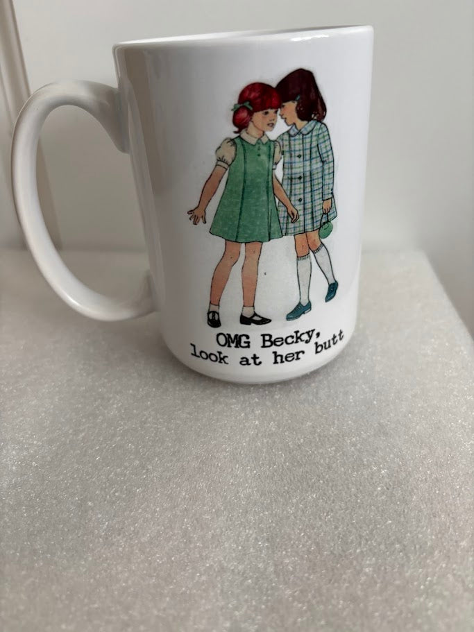 OMG Becky, Look at Her Butt 15-ounce Ceramic Mug